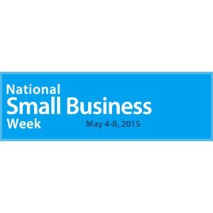 National Small Business Week 2015