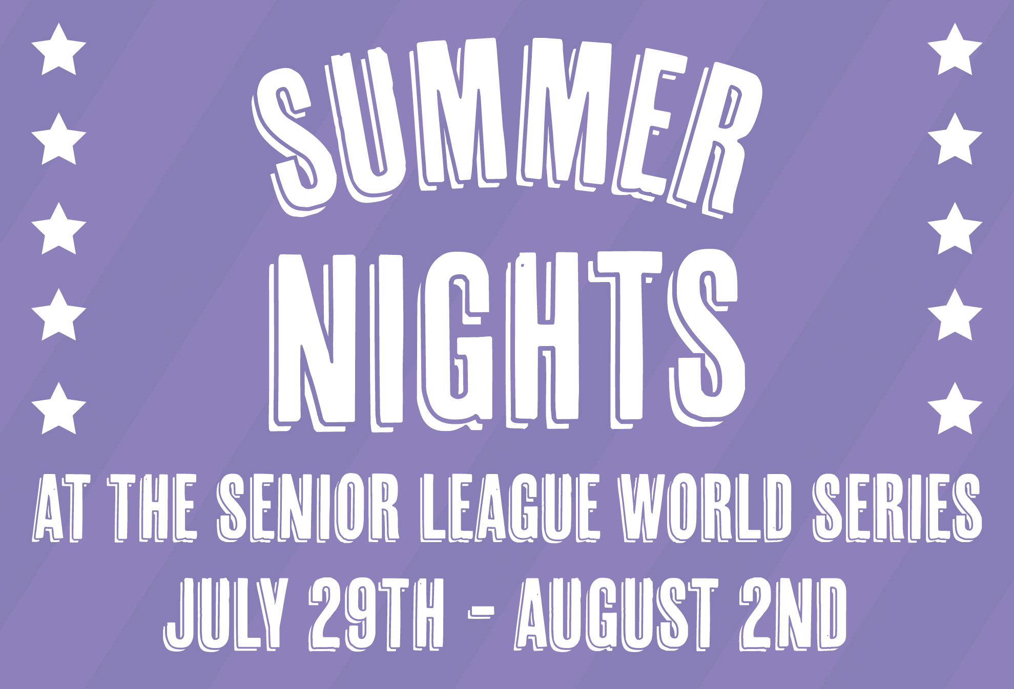 a poster for the summer nights at the senior league world series